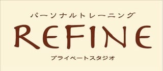 REFINE